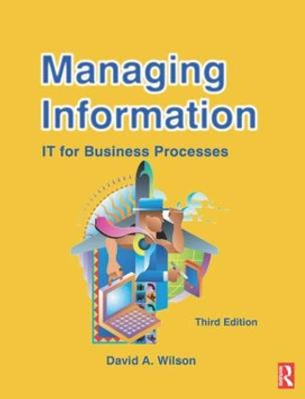 Managing Information by David A. Wilson