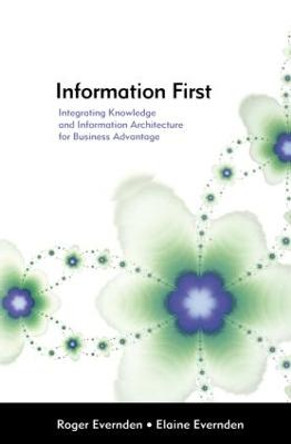 Information First by Elaine Evernden