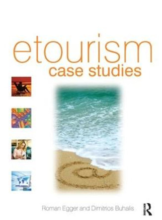 eTourism case studies: by Roman Egger