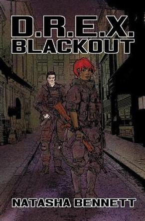 D.R.E.X. Blackout by Natasha Bennett 9781988837000