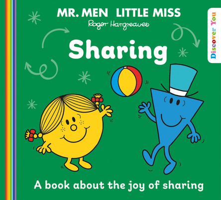 Mr. Men Little Miss: Sharing (Mr. Men and Little Miss Discover You) by Roger Hargreaves