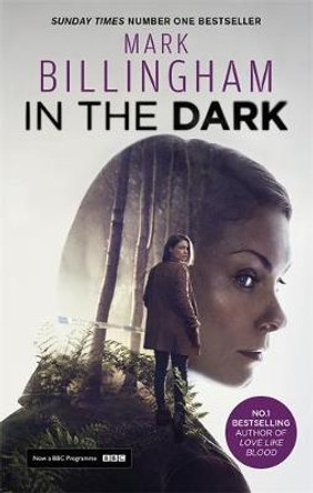 In The Dark: TV Tie In by Mark Billingham
