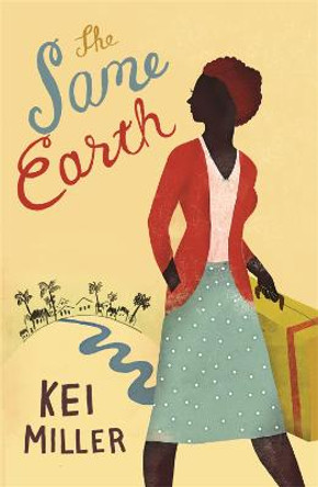 The Same Earth by Kei Miller