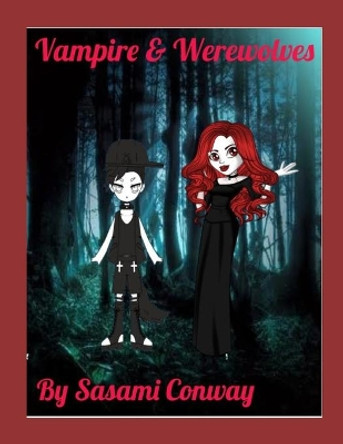 Vampire & werewolves comic book by Sasami Conway 9798749028232