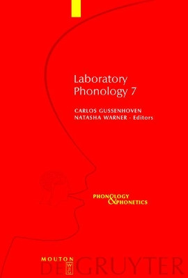 Laboratory Phonology 7 by Carlos Gussenhoven 9783110170870