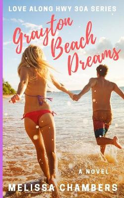 Grayton Beach Dreams by Melissa Chambers 9781732415645