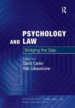 Psychology and Law: Bridging the Gap by David V. Canter