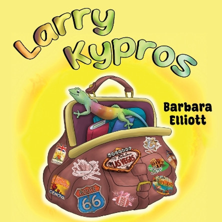 Larry Kypros by Barbara Elliot 9781838757731