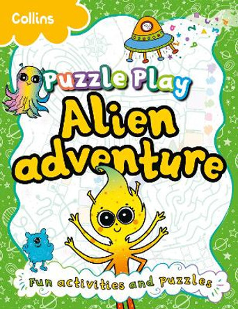 Puzzle Play Alien Adventure by Kia Marie Hunt 9780008665944