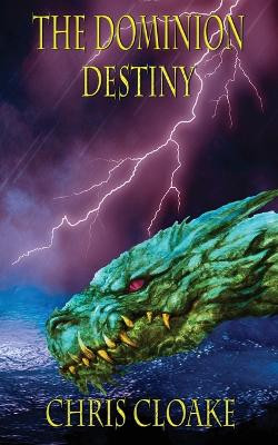 The Dominion - Destiny by Chris Cloake 9781803521428