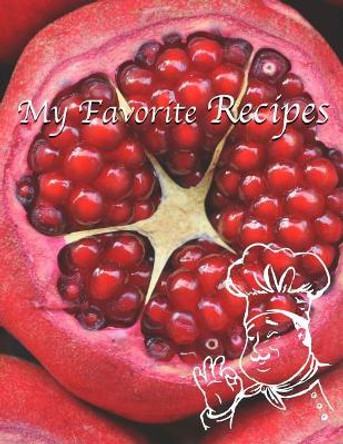 My Favorite Recipes by Beryga 9781726603867