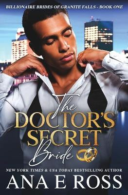 The Doctor's Secret Bride by Ana E Ross 9780988367913