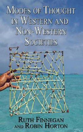 Modes of Thought in Western and Non-Western Societies by Ruth Finnegan 9781532617614