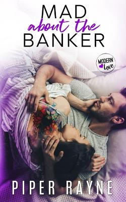 Mad about the Banker by Piper Rayne 9798887141374