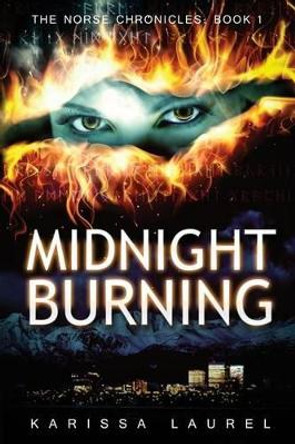 Midnight Burning by Karissa Laurel 9781940215501