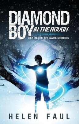Diamond Boy in the Rough by Helen Faul 9781910667279