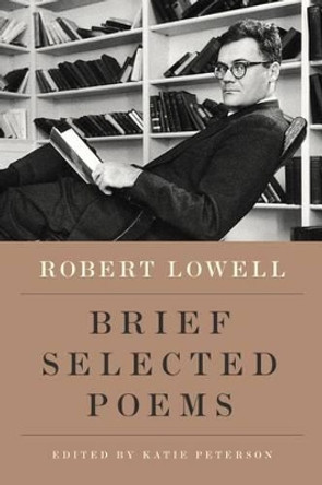 New Selected Poems by Robert Lowell 9780374251338