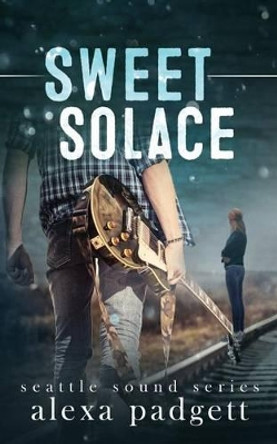 Sweet Solace by Alexa Padgett 9781945090097