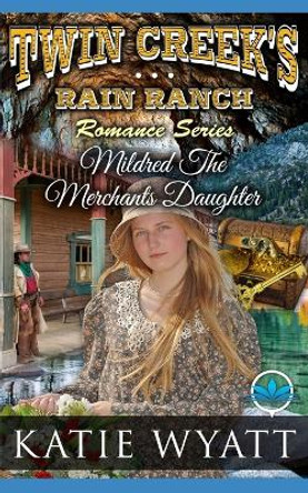 Mildred The Merchants Daughter by Katie Wyatt 9781700449566