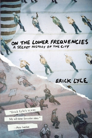 On the Lower Frequencies by Erick Lyle 9781933368986