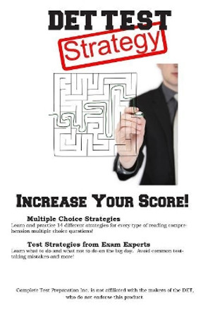 DET Test Strategy: Winning Multiple Choice Strategies for the Diagnostic Entrance Test DET by Complete Test Preparation Inc 9781772452716