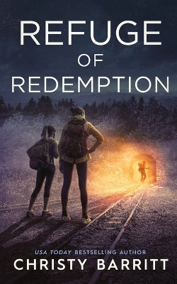 Refuge of Redemption: The Colsons by Christy Barritt 9798869181053