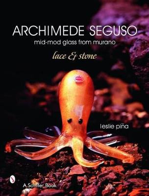 Archimede Seguso: mid-mod glass from murano: lace and stone by Leslie Pina