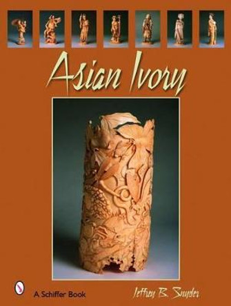 Asian Ivory by Jeffrey B. Snyder