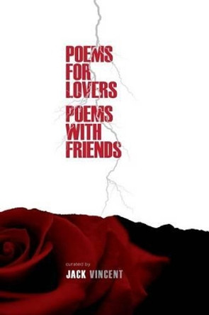 Poems For Lovers, Poems With Friends by Fouad M Alame 9781540750037