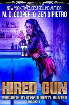 Hired Gun by Zen Dipietro 9781985669390