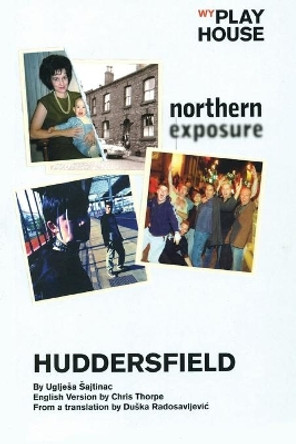 Huddersfield by Ugljesa Sajtinac 9781840024494