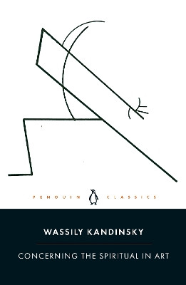 Concerning the Spiritual in Art by Wassily Kandinsky 9780241384800