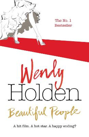 Beautiful People by Wendy Holden
