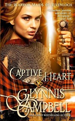 Captive Heart by Glynnis Campbell 9781634800716