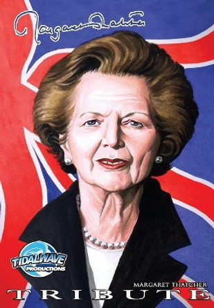 Tribute: Margaret Thatcher by John Blundell 9781948724173 Tribute: Margaret Thatcher by John Blundell 9781948724173