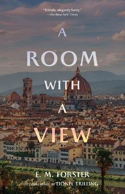 A Room with a View (Warbler Classics Annotated Edition) by E M Forster 9781954525795
