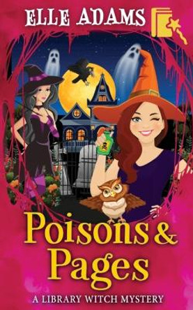 Poisons & Pages by Elle Adams 9781916584068