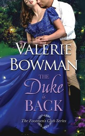 The Duke is Back by Valerie Bowman 9781736841754
