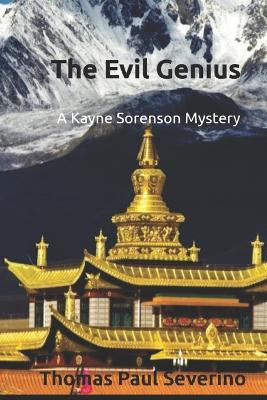 The Evil Genius: A Kayne Sorenson Mystery by Thomas Severino 9781734375336