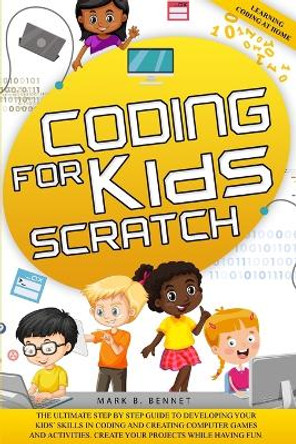 Coding for kids scratch by Bennet 9781838279394