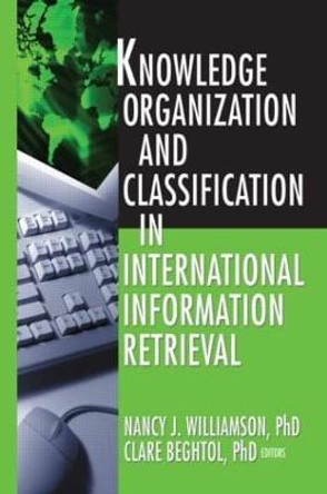 Knowledge Organization and Classification in International Information Retrieval by Nancy Williamson