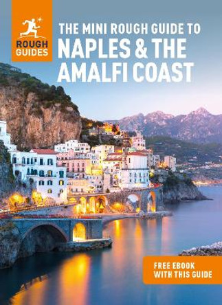 The Mini Rough Guide to Naples & the Amalfi Coast  (Travel Guide with Free eBook) by Rough Guides
