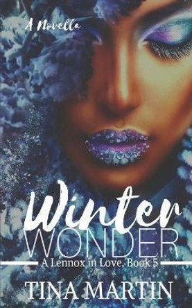 Winter Wonder by Tina Martin 9781710518108