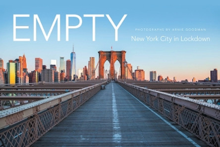 Empty: New York City in Lockdown by Bsq Productions 9781665553520