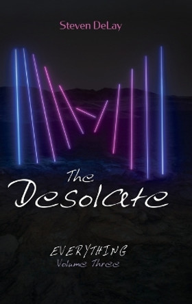 The Desolate by Steven Delay 9781666740165