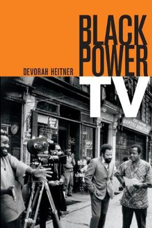 Black Power TV by Devorah Heitner