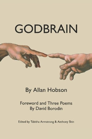 Godbrain: With a Foreword and Three Poems by David Borodin by David Borodin 9798709530508