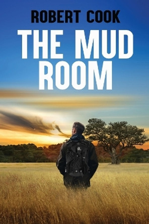The Mud Room by Robert Cook 9798987451212