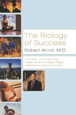 The Biology of Success by Dr Arnot 9780316051293