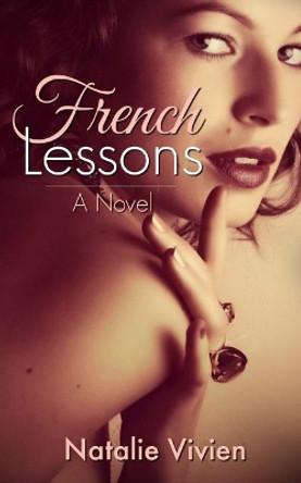 French Lessons by Natalie Vivien 9781977994486